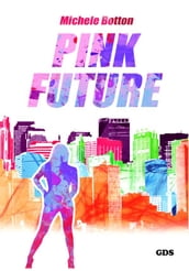 Pink future