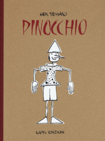 Pinocchio. Ediz. a colori - Gek Tessaro