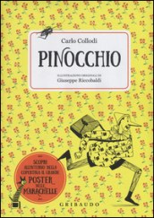 Pinocchio. Ediz. illustrata. Con Poster