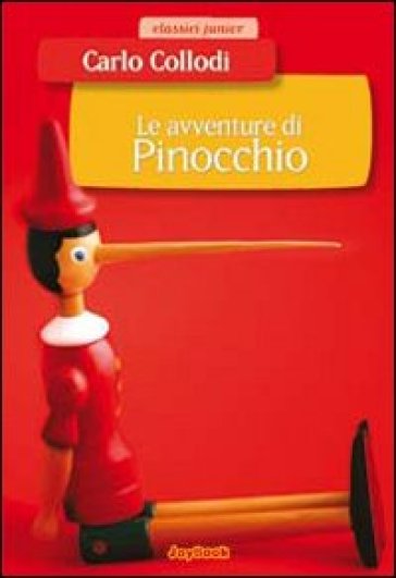 Pinocchio. Ediz. illustrata - Carlo Collodi