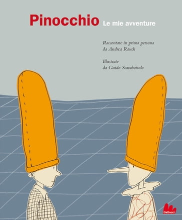 Pinocchio. Le mie avventure - Andrea Rauch