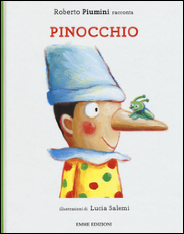 Pinocchio - Roberto Piumini - Lucia Salemi