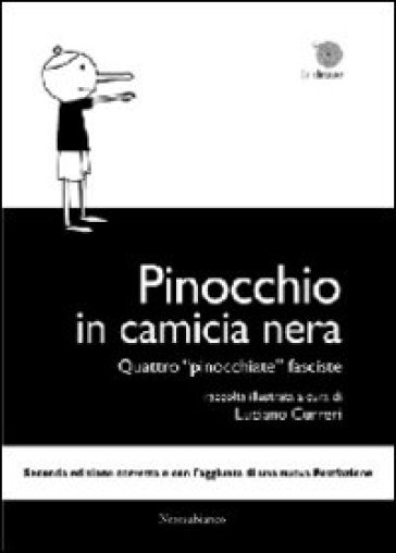 Pinocchio in camicia nera. Quattro «pinocchiate» fasciste