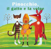 Pinocchio, il gatto e la volpe