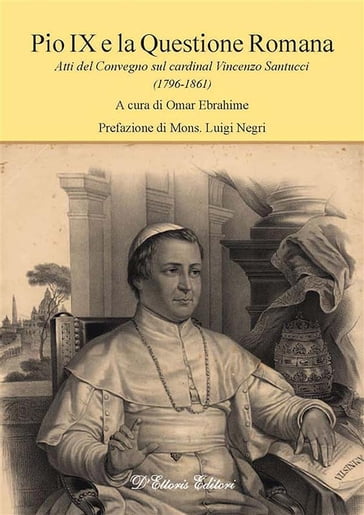 Pio IX e la Questione Romana - Omar Ebrahime