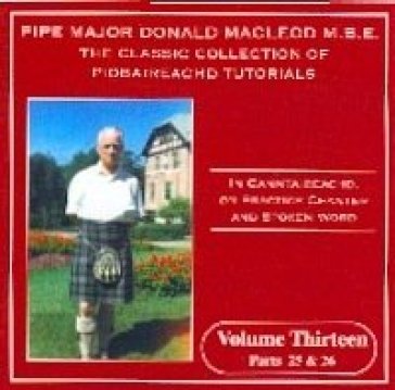 Piobaireachd tutorial 13 - Donald Macleod