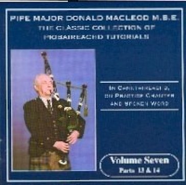 Piobaireachd tutorial 7 - Donald Macleod