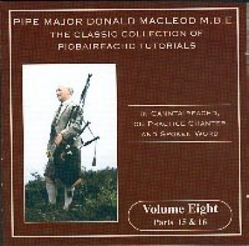 Piobaireachd tutorial 8 - Donald Macleod