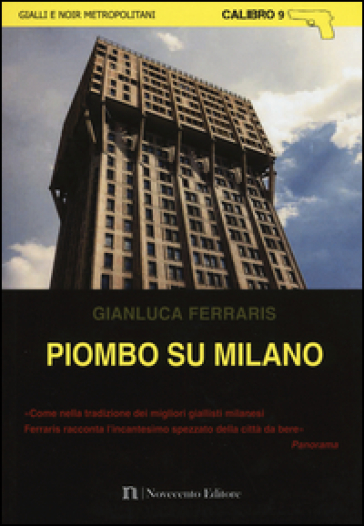 Piombo su Milano - Gianluca Ferraris