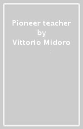 Pioneer teacher