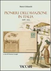 Pionieri dell aviazione in Italia (1908-1914)