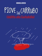 Piove sul Carrubo