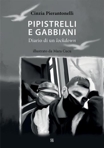 Pipistrelli e Gabbiani - Cinzia Pierantonelli