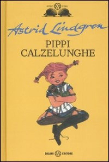 Pippi Calzelunghe - Astrid Lindgren