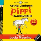 Pippi Calzelunghe - Edizione integrale
