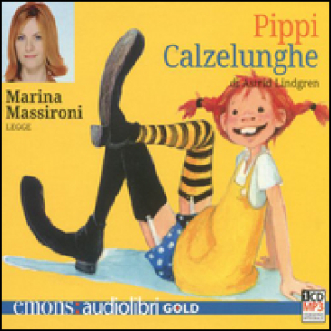 Pippi Calzelunghe letto da Marina Massironi. Audiolibro. CD Audio formato MP3 - Astrid Lindgren