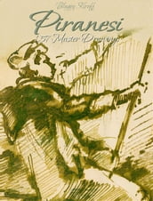 Piranesi: 157 Master Drawings