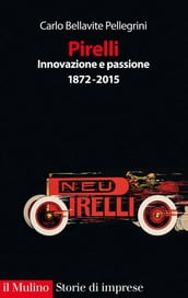 Pirelli. Innovazione e passione