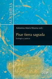 Pisar tierra sagrada