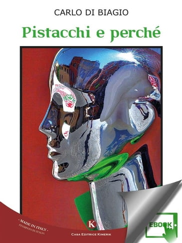 Pistacchi e perché - Carlo Di Biagio