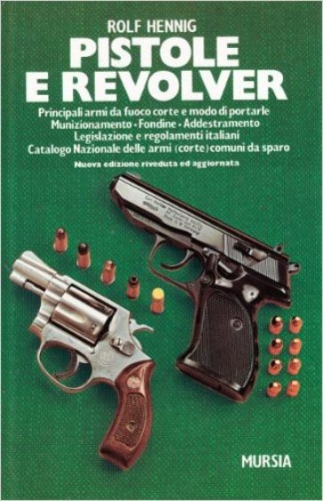 Pistole e revolver - Rolf Hennig