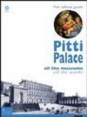 Pitti palace. All the museums, all the works. Ediz. illustrata