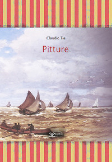 Pitture - Claudio Tia