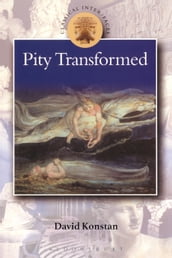 Pity Transformed