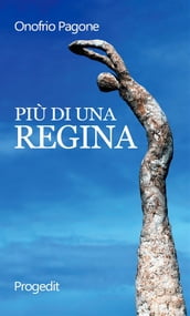 Più di una regina