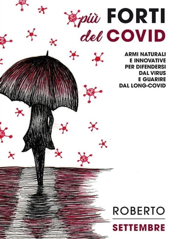 Più forti del Covid - Roberto Settembre