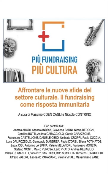Più fundraising Più cultura - Massimo Coen Cagli - Niccolò Contrino