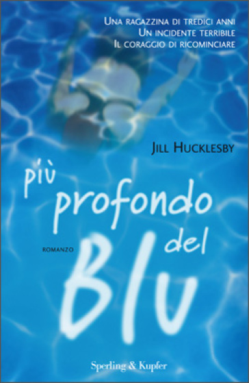 Più profondo del blu - Jill Hucklesby - Libro - Mondadori Store