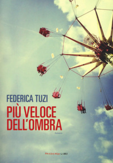 Più veloce dell'ombra - Federica Tuzi