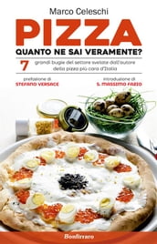 Pizza, quanto ne sai veramente?