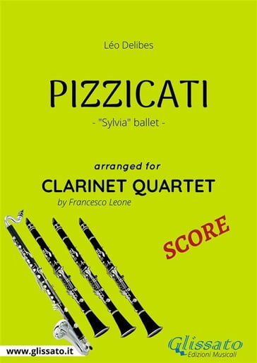 Pizzicati - Clarinet Quartet SCORE - Francesco Leone - Léo Delibes