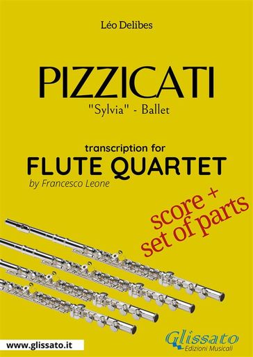 Pizzicati - Flute Quartet score & parts - Léo Delibes