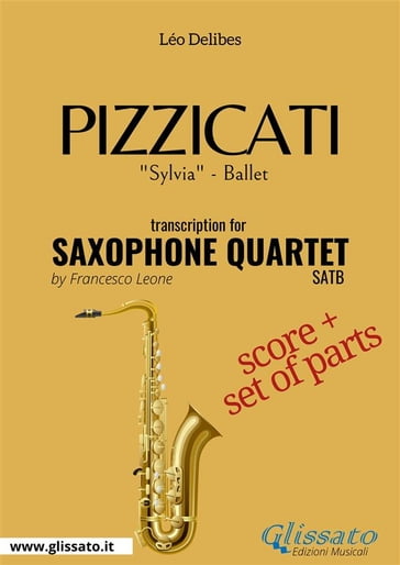 Pizzicati - Saxophone Quartet score & parts - Léo Delibes