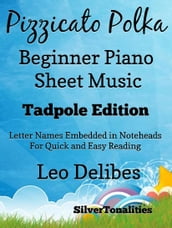 Pizzicato Polka Beginner Piano Sheet Music Tadpole Edition