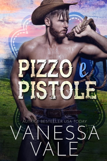 Pizzo e pistole - Vanessa Vale