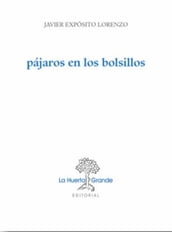 Pájaros en los bolsillos