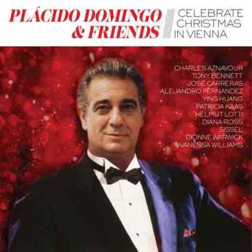 Placido domingo & friends celebrate chri - Placido Domingo