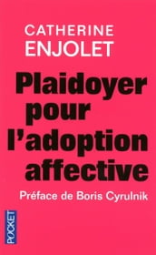 Plaidoyer pour l adoption affective