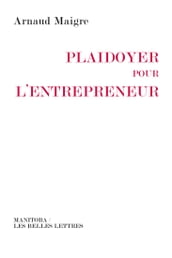 Plaidoyer pour l entrepreneur