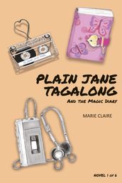 Plain Jane Tagalong and the Magic Diary (NOVEL)