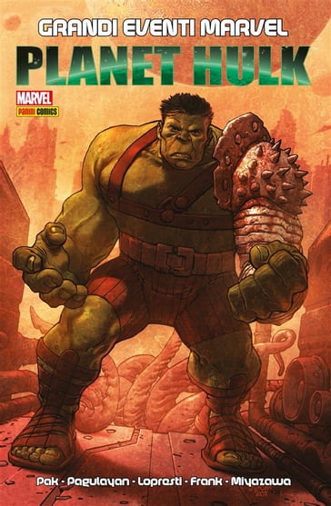 Planet Hulk - Greg Pak