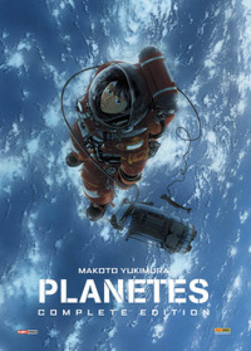 Planetes. Complete edition - Makoto Yukimura