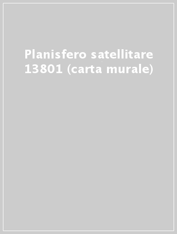 Planisfero satellitare 13801 (carta murale)