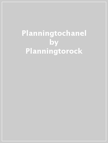 Planningtochanel - Planningtorock