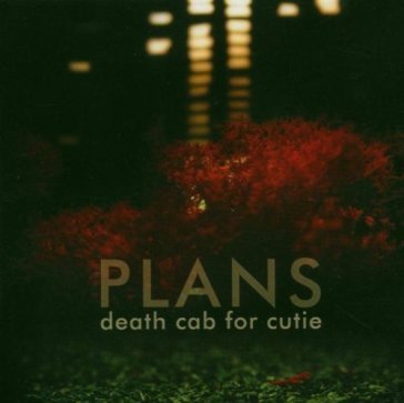 Plans - Death Cab for Cutie