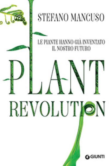 Plant revolution - Stefano Mancuso